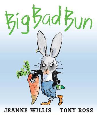 Big Bad Bun - Jeanne Willis - 9781839130038