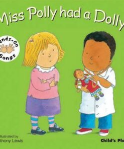 Miss Polly had a Dolly: BSL (British Sign Language) - Anthony Lewis - 9781846431760