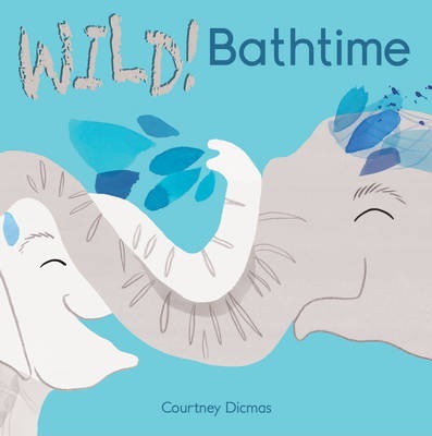 Bathtime - Courtney Dicmas - 9781846436864