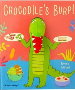 Crocodile's Burp - Emma Trithart - 9781846437502