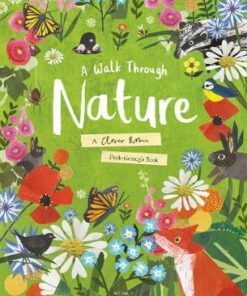 A Walk Through Nature: A Clover Robin Peek-Through Book - Clover Robin - 9781848578036