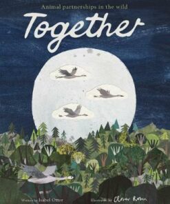 Together: Animal Partnerships in the Wild - Isabel Otter - 9781848578661