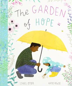The Garden of Hope - Isabel Otter - 9781848578906