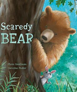 Scaredy Bear - Steve Smallman - 9781848699441