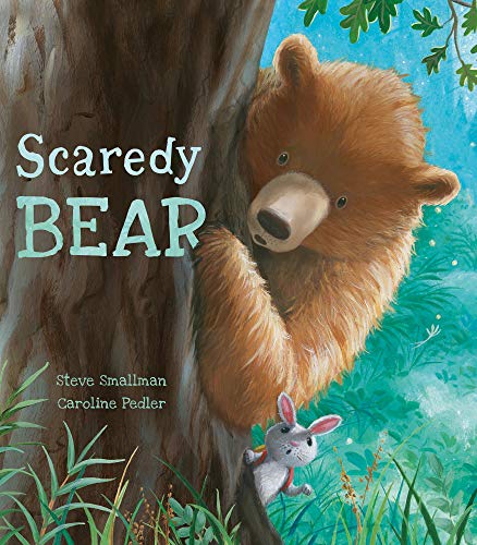 Scaredy Bear - Steve Smallman - 9781848699441