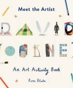 Meet the Artist: David Hockney - Rose Blake - 9781849764469