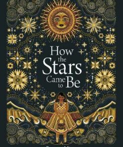 How The Stars Came To Be - Poonam Mistry - 9781849766630