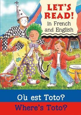 Where's Toto?/Ou est Toto ? - Elizabeth Laird - 9781905710553