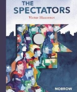The Spectators - Victor Hussenot - 9781907704758