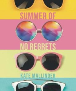 Summer of No Regrets - Kate Mallinder - 9781910080948
