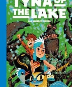 Tyna of the Lake - Alexander Utkin - 9781910620519