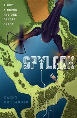 Spylark - Danny Rurlander - 9781911490708