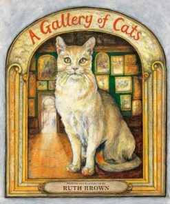 A Gallery of Cats - Ruth Brown - 9781912650170