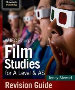WJEC Eduqas Film Studies for A Level & AS Revision Guide - Jenny Stewart - 9781912820351