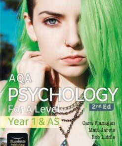 AQA Psychology for A Level Year 1 & AS Student Book: 2nd Edition - Cara Flanagan - 9781912820429