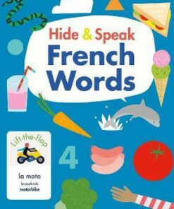 Hide & Speak French Words - Rudi Haig - 9781912909032
