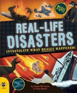 Real-life Disasters: Investigate What Really Happened! - Susan Martineau - 9781912909278