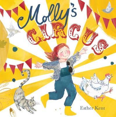 Molly's Circus - Esther Kent - 9781999955632