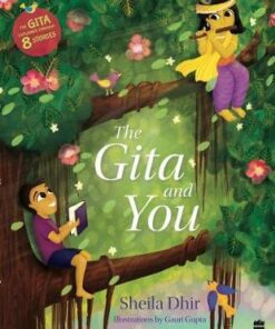The Gita and You - Sheila Dhir - 9789353573263