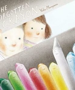 The Forgotten Crayon - Yoko Maruyama - 9789888341986