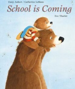 School Is Coming - Dany Aubert - 9789888342044