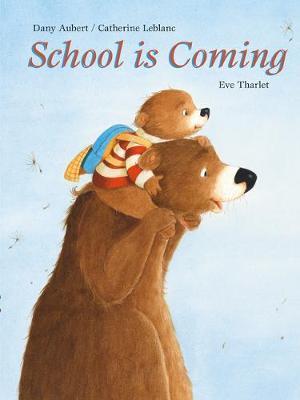 School Is Coming - Dany Aubert - 9789888342044