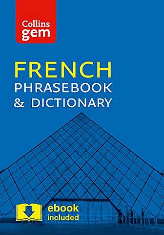Collins French Phrasebook and Dictionary Gem Edition (Collins Gem) - Collins Dictionaries - 9780008135881