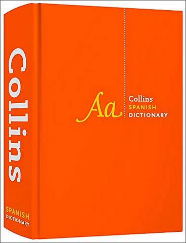 Collins Spanish Dictionary Complete and Unabridged: For advanced learners and professionals (Collins Complete and Unabridged) - Collins Dictionaries - 9780008158385