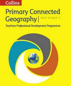 Connected Geography Key Stage 1: Collins Primary Geography Teachers CPD Programme (Digital Download) - David Weatherly - 9780008167875