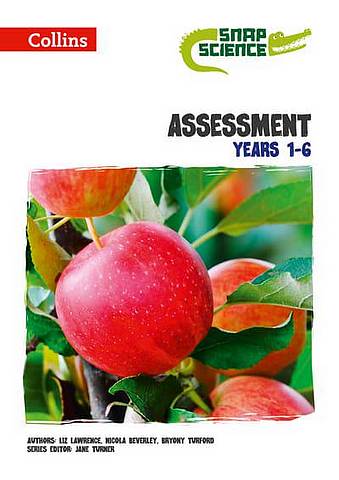 Snap Science Assessment Years 1 - 6 (Digital Download) - Nicola Beverley - 9780008199333