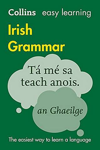 Easy Learning Irish Grammar (Collins Easy Learning) - Collins Dictionaries - 9780008207045