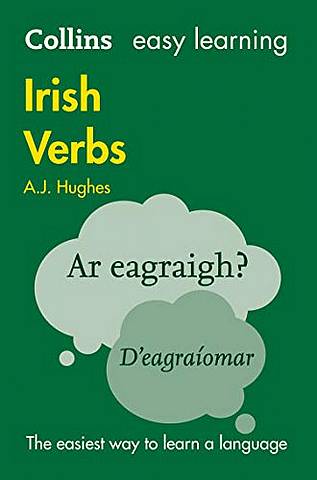 Easy Learning Irish Verbs (Collins Easy Learning) - A. J. Hughes - 9780008207090