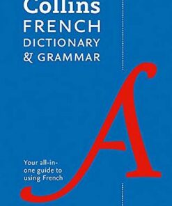 Collins French Dictionary and Grammar: Two books in one - Collins Dictionaries - 9780008241384