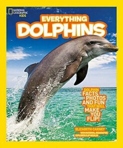 Everything: Dolphins - National Geographic Kids - 9780008267742