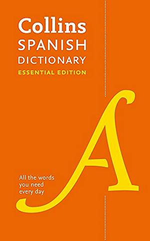 Collins Spanish Essential Dictionary - Collins Dictionaries - 9780008270735