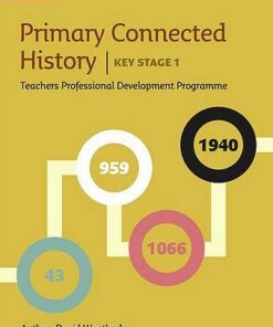Connected History Key Stage 1: Collins Primary History CPD Programme - David Weatherly - 9780008274603