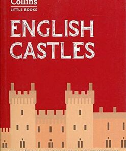 English Castles: England's most dramatic castles and strongholds (Collins Little Books) - Historic UK - 9780008298333