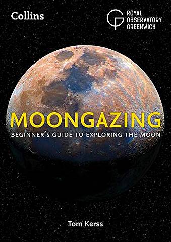 Collins Moongazing 5 Collins Moongazing: Beginner's guide to exploring the Moon - Royal Observatory Greenwich - 9780008305000