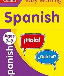 Spanish Ages 7-9: Ideal for learning at home (Collins Easy Learning Primary Languages) - Collins Easy Learning - 9780008312763