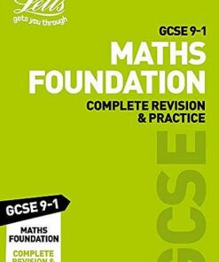 GCSE 9-1 Maths Foundation Complete Revision & Practice (Letts GCSE 9-1 Revision Success) - Letts GCSE - 9780008317669