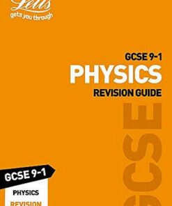 GCSE 9-1 Physics Revision Guide (Letts GCSE 9-1 Revision Success) - Letts GCSE - 9780008318338