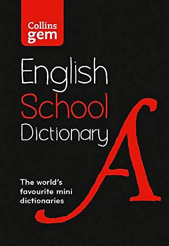 Collins Gem School Dictionary: Trusted support for learning