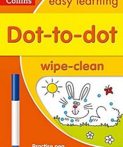 Dot-to-Dot Age 3-5 Wipe Clean Activity Book: Prepare for Preschool with easy home learning (Collins Easy Learning Preschool) - Collins Easy Learning - 9780008335823