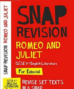 Romeo and Juliet: Edexcel GCSE 9-1 English Literature Text Guide: For the 2020 Autumn & 2021 Summer Exams (Collins GCSE Grade 9-1 SNAP Revision) - Collins GCSE - 9780008353049