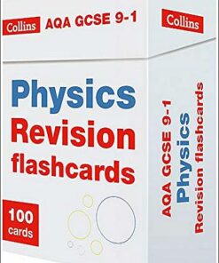 AQA GCSE 9-1 Physics Revision Cards: For the 2020 Autumn & 2021 Summer Exams (Collins GCSE Grade 9-1 Revision) - Collins GCSE - 9780008353919