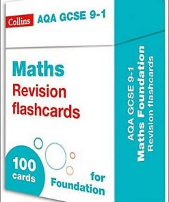 AQA GCSE 9-1 Maths Foundation Revision Cards: For the 2020 Autumn & 2021 Summer Exams (Collins GCSE Grade 9-1 Revision) - Collins GCSE - 9780008359768