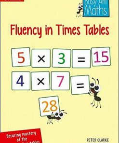 Fluency in Times Tables Resource Pack (Busy Ant Maths) - Peter Clarke - 9780008386412