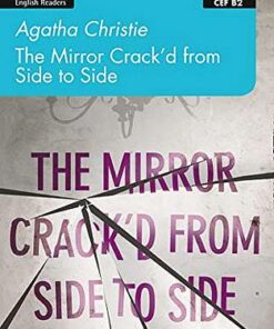 The Mirror Crack'd from Side to Side: B2 (Collins Agatha Christie ELT Readers) - Agatha Christie - 9780008392956