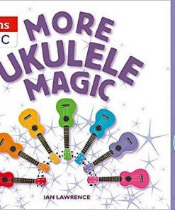 Ukulele Magic - More Ukulele Magic: Tutor Book 2 - Teacher's Book (with CD) - Ian Lawrence - 9780008394714