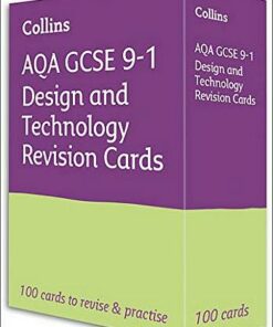 AQA GCSE 9-1 Design & Technology Revision Cards: For the 2020 Autumn & 2021 Summer Exams (Collins GCSE Grade 9-1 Revision) - Collins GCSE - 9780008399269